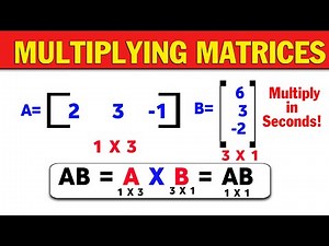 MATRICES : How to Multiply MATRICES Part 1