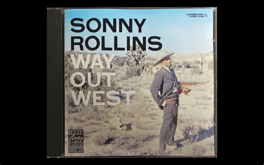 Sonny Rollins《I'm An Old Cowhand》（1957）【爵士乐】【爵士萨克斯】