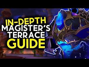 In-Depth Mythic+ Guide to Magister's Terrace! (12.0)