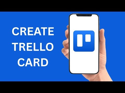 How To Create Card In Trello