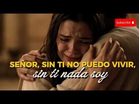Señor, Sin Ti No Puedo Vivir | Alabanza Cristiana de Dependencia y Rendición Total