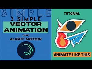 3 SIMPLE VECTOR ANIMATION USING ALIGHT MOTION TUTORIAL || EYE, PAPER PLANE, FIRE