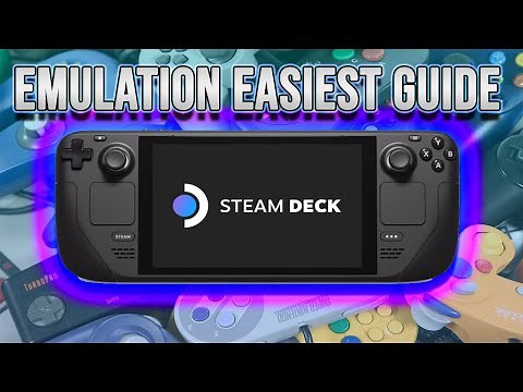 STEAM DECK EMULATION ULTIMATE GUIDE - HOW TO INSTALL EVERY EMULATOR ( EASIEST GUIDE )