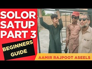 DIY Solar Panel Stand Fitting |part 3| Easy & Strong Frame Setup at Home | 2025 Solar Guide by Aamir