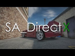 SA_DirectX 3.0 - New Graphics Mod for GTA San Andreas PC