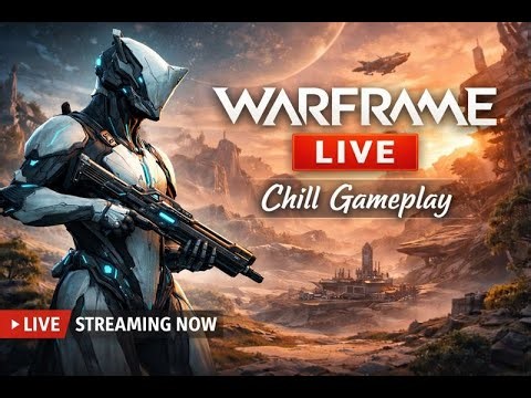 Warframe Live | Just Grinding & Relaxing/ hindi