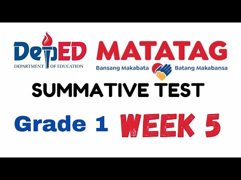 GRADE 1 WEEK 5 MATATAG SUMMATIVE TEST