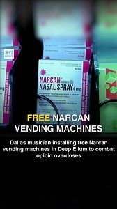 9.7K views · 28 reactions | Free Narcan vending machine, an installation aimed at saving lives by fighting fentanyl's fatal consequences has arrived in Deep Ellum. | CBS News Texas | Facebook