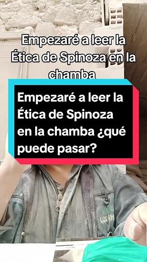Explorando la Ética de Spinoza en la Chamba