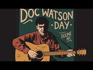 Doc Watson Day 2021