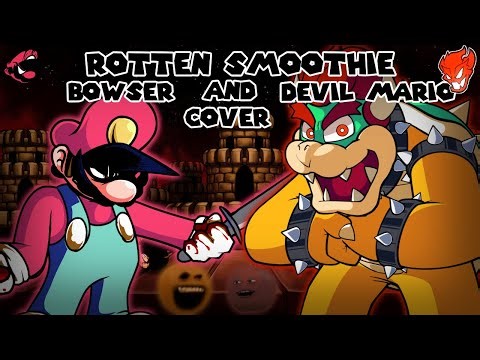 Rotten Plumber (Rotten Smoothie but Bowser and Devil Mario Sing It!) | Friday Night Funkin'