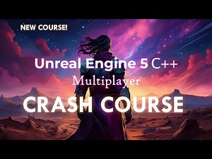 NEW COURSE!!! Learn Multiplayer Quickly in Unreal Engine