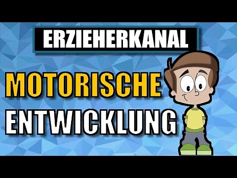 Childhood motor skills - motor development in children (milestones) | EDUCATOR CHANNEL