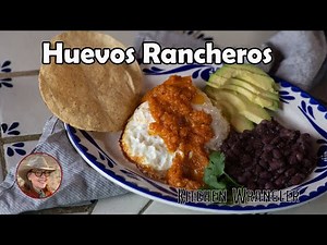 The Ultimate Border Breakfast Recipe - Huevos Rancheros