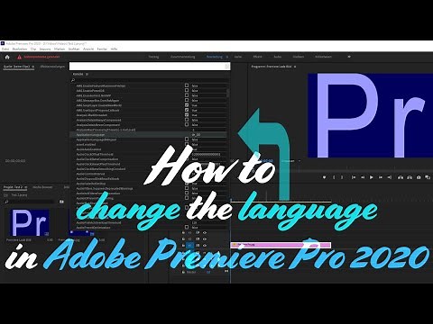 How To Change The Language in Adobe Premiere Pro 2021 into English - Quick & Easy Tutorial 2021