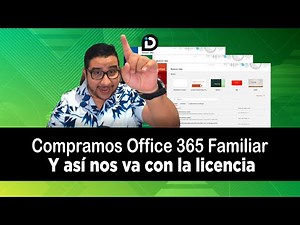 ¡¡Compramos Licencia Office 365 Familiar y así nos va!! 😱