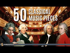 50 Classical Music Pieces