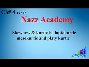 Skewness & kurtosis | laptokurtic | mesokurtic and platy kurtic Bsc Statistics Ch# 4 Lec 15