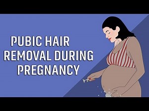 Hair Removal During Pregnancy | Private Parts Pubic Hair | How to Shave Vaginal Hair Before Deliver