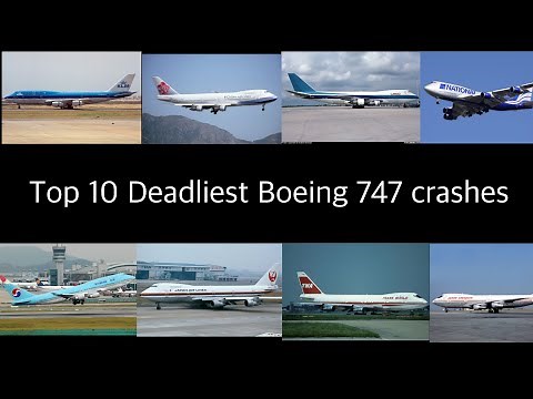 Top 10 Deadliest Boeing 747 crashes