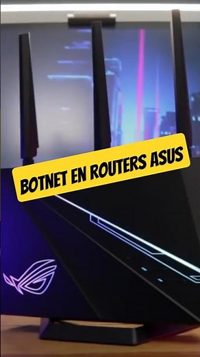 ASUS propone solución definitiva para eliminar la botnet en sus routers