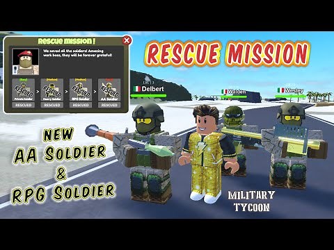 ⛑️ Rescue Soldier Mission in Military Tycoon Roblox | New AA Soldier & RPG Soldier