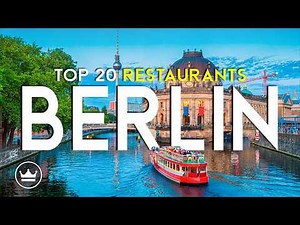 The Top 20 BEST (Fine Dining) Restaurants in Berlin, Germany (2026)