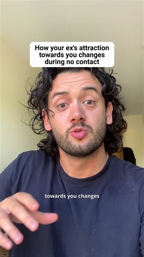 Understanding Ex's Attraction Changes During No Contact