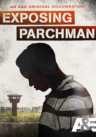 Exposing Parchman