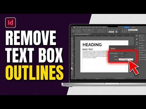How to Get Rid of Text Box Outline in Adobe InDesign 2026 (Easy Guide)