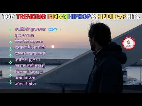 🔥 Best Hindi Rap & Indian Hip Hop Tracks | Ultimate 2026 Playlist