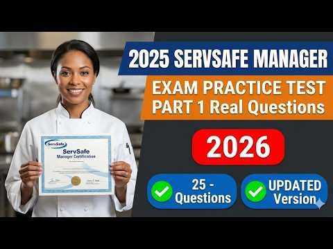 Pass Your 2026 ServSafe Manager Exam - Full Practice Test and Verified Answers Included