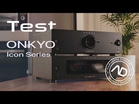 🇯🇵 ICON Series, finally the REAL return of ONKYO in Hi-Fi!