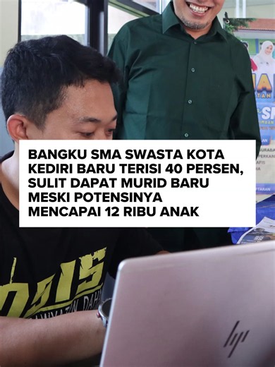 SMA Swasta di Kediri Raya Minim Pendaftar: Penyebab & Dampak