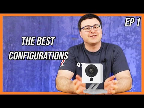 Get Your Wyze Cam Settings and Configuration Right - 2020 Edition