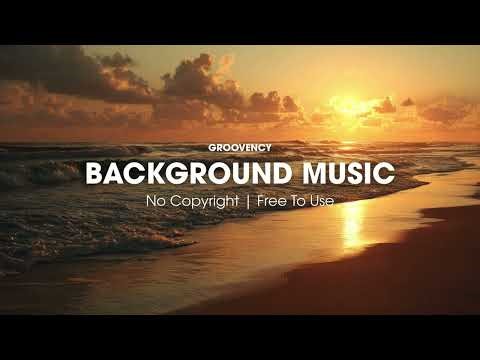 Relaxing tropical travel music | Cinematic & Inspiring Soundtrack (No Copyright) | Groovency