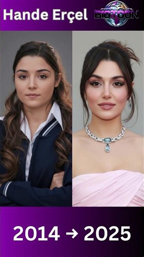 Hande Erçel Through the Years 2014 2025 | Stunning Transformation 😍🔥