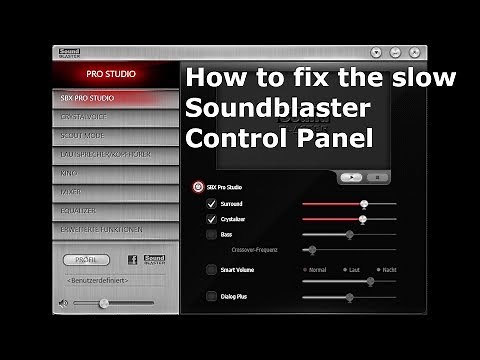 How-To: fix slow Soundblaster Control Panel (Soundblaster Z-Series)