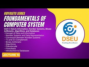 Unit 4 | Fundamentals of Computer System | Algorithms, Pseudocode, Flowcharts & Databases | Lec 13
