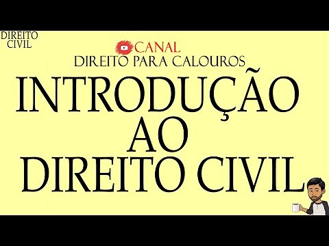 Introdução ao Curso de Direito Civil - Manual Direito Para Calouros