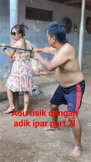 Adu fisik dengan adik ipar part 2! #shorts #komedi