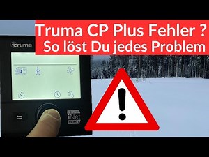 Wohnmobil Tipps: Truma CP Plus Fehler? So löst Du jedes Problem!
