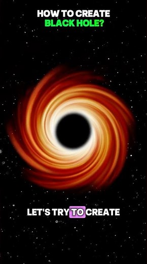 🌌 Is it possible to create a black hole?🕳️