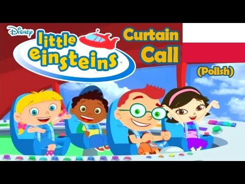 Little Einsteins Curtain Call (Polish)
