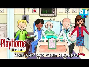 My PlayHome Plus - Visit Grandparents at Hospital 😢😢