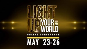 Get ready to experience Gods presence like never before at the "Light Up Your World Online Conference | Loveworld USA