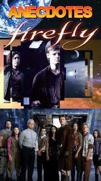 firefly #anecdotes #coulisses #serie #movie