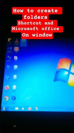 how to create folder shortcut and Microsoft office on window 7