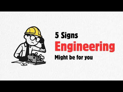 How to Know If Engineering Is Actually for You