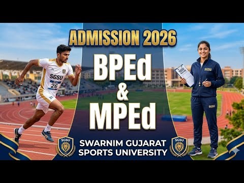 BPEd & MPEd admission form Out-2026//Swarnim Gujarat Sports University//full process